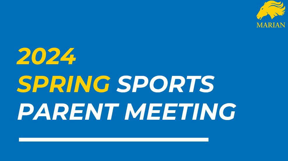 2023-24 Marian Spring Sports Parent Meeting