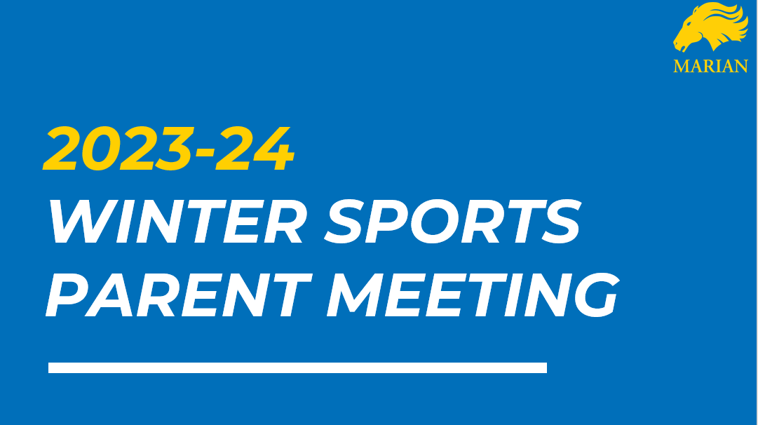 2023-24 Marian Winter Sports Parent Meeting